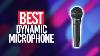 Best Dynamic Microphone In 2022 Top 5 Picks For Any Budget