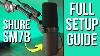 Complete Shure Sm7b Setup Everything You Need To Use This Mic For Podcasting