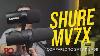 Shure Mv7x Microphone Review With Samples Comparing The Sm7b And Sm58