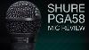 Shure Pga58 Dynamic Microphone Review Test
