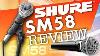 Shure Sm58 Dynamic Mic Shure Sm58 S Review Best Mic For Vocal U0026 Instrument Best Budget Mic