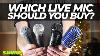 Which Live Microphone Should You Buy