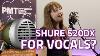 Shure 520dx Microphone Bullet Vert Comment Ça Sonne Avec Les Vocals